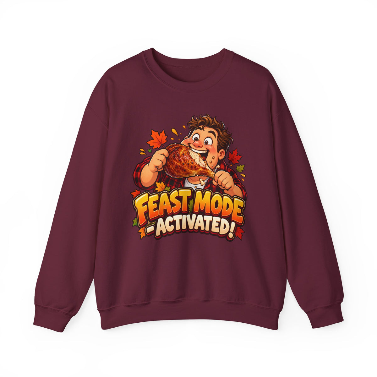 Feast Mode Activated Sweatshirt