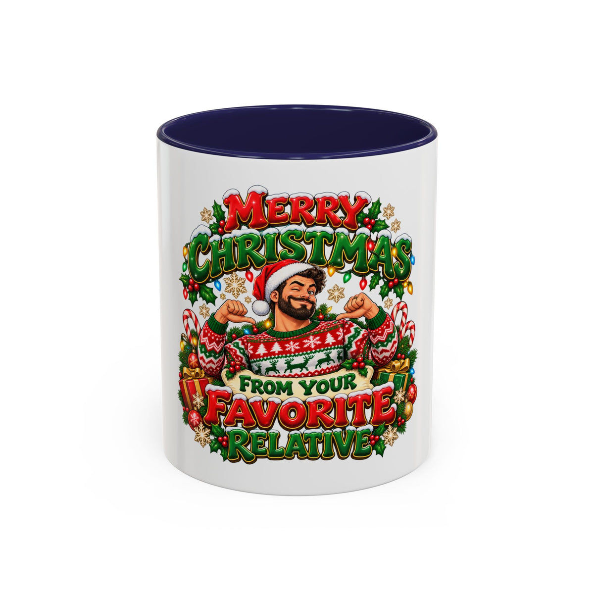 Merry Christmas From Your Favorite Relative Coffee Mug - Man