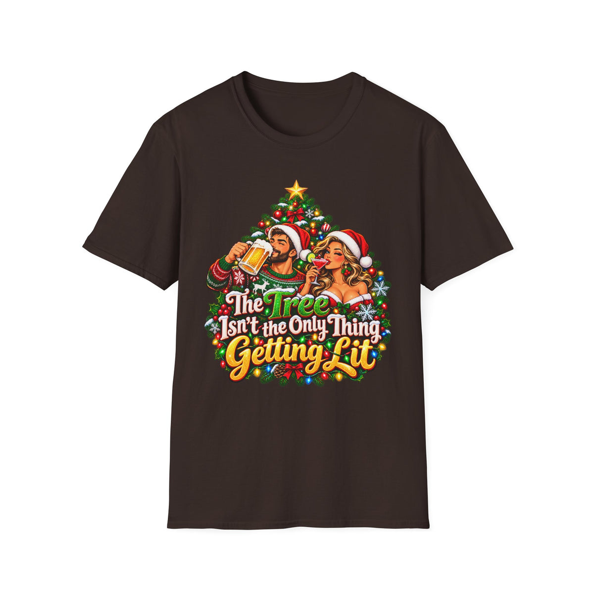 Christmas Party T-Shirt — "The Tree Isn't the Only Thing Getting Lit" Holiday Tee