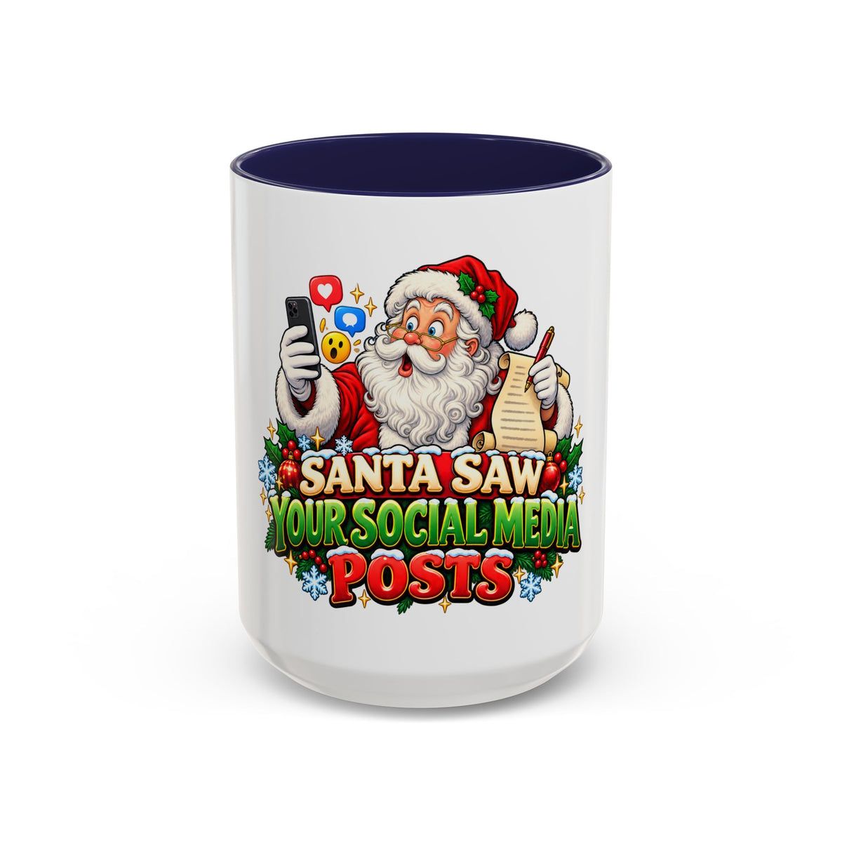 Santa Saw Your Social Media Posts Coffee Mug