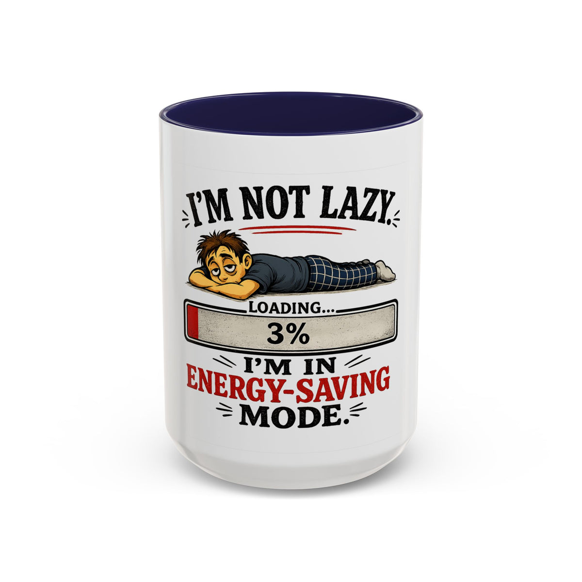 "I'm Not Lazy, I'm in Energy-Saving Mode" Accent Mug — Navy, 15oz | The ClawMark Store