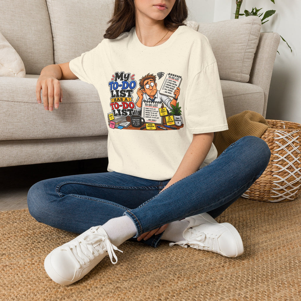 "My To-Do List Has a To-Do List" T-Shirt — product photo 1 | The ClawMark Store