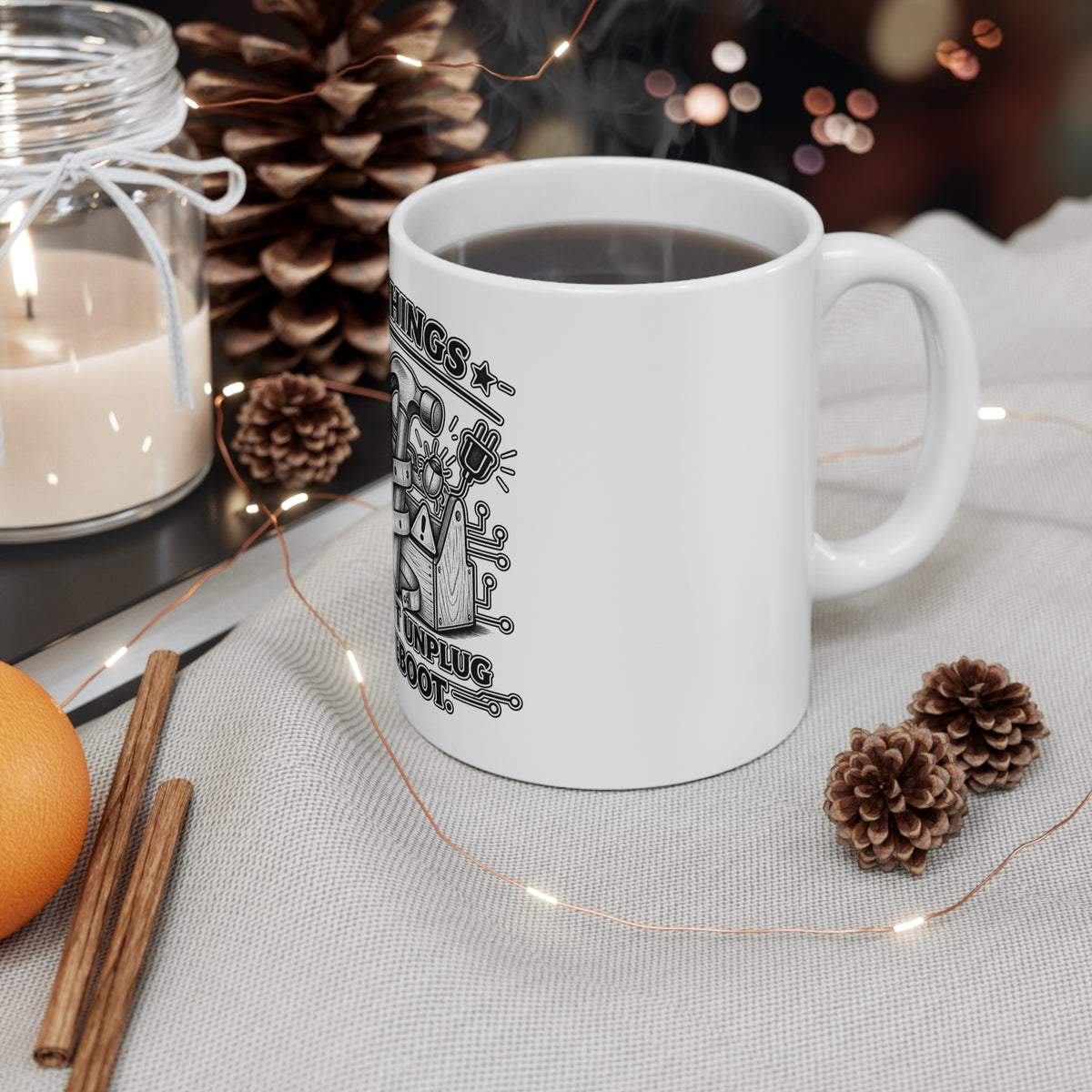 "I Fix Things, You Can't Unplug or Reboot" Coffee Mug — product photo 2 | The ClawMark Store
