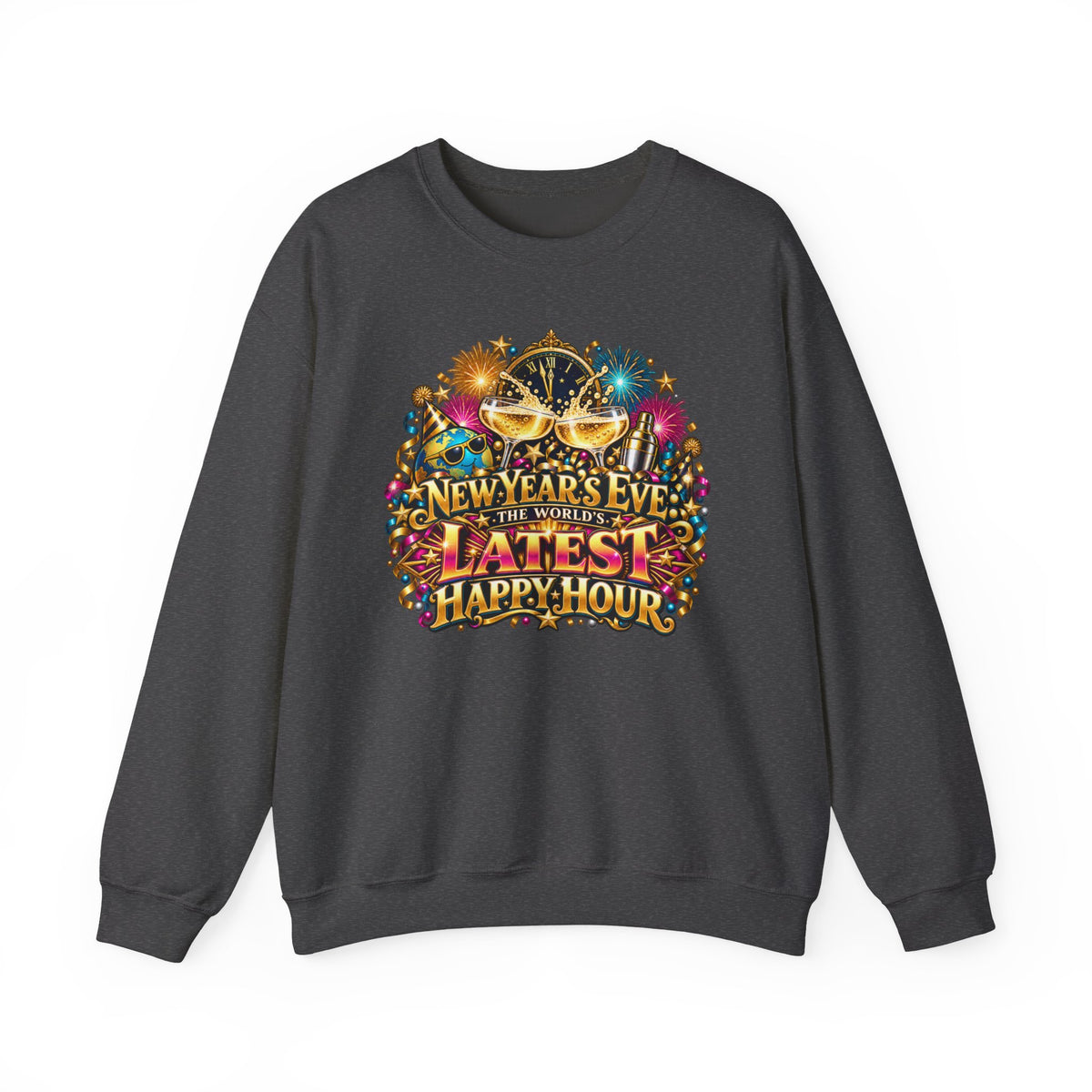 New Year’s Eve "Latest Happy Hour" Crewneck Sweatshirt