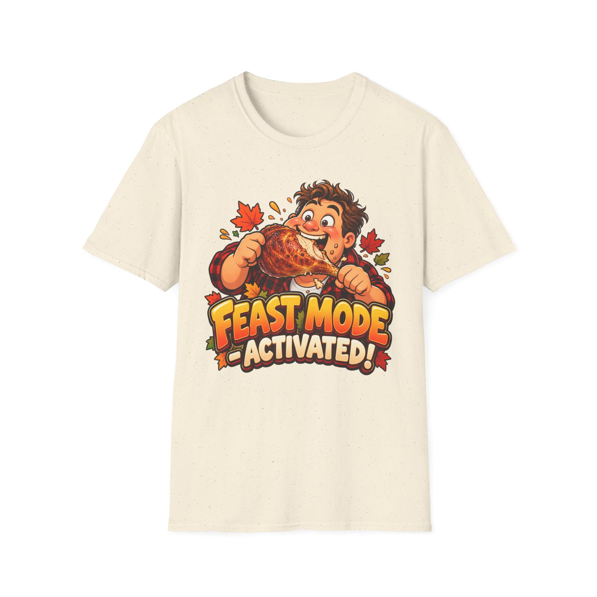 Feast Mode Activated T-Shirt — Funny Thanksgiving Turkey Eating Tee