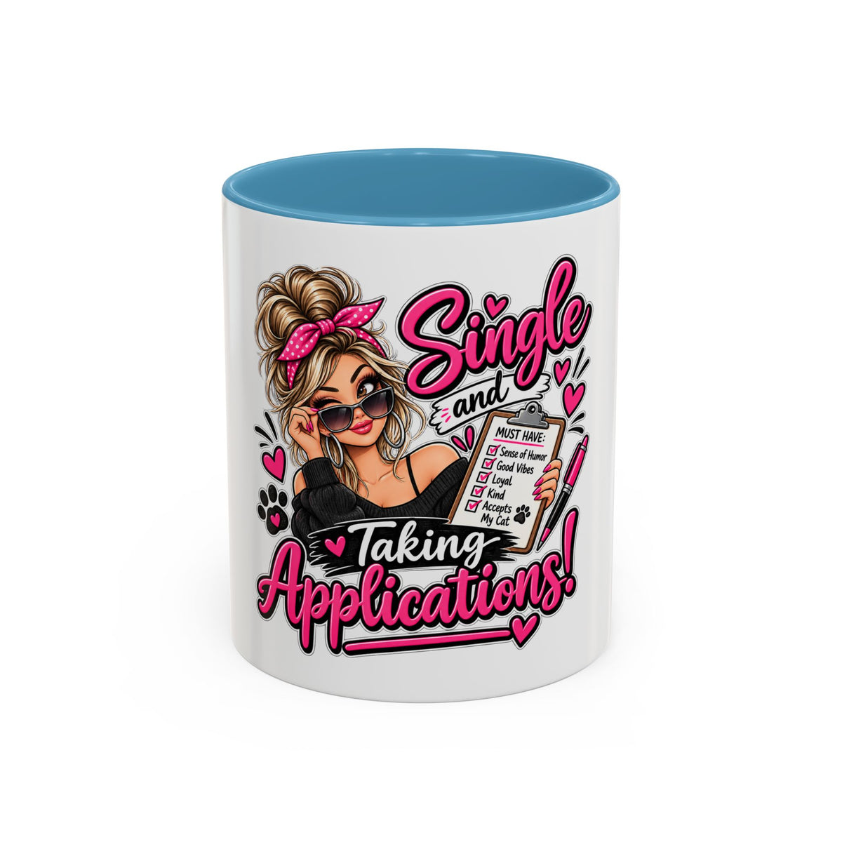 Single and Taking Applications — Coffee Mug (11oz, 15oz) — Light Blue, 11oz | The ClawMark Store