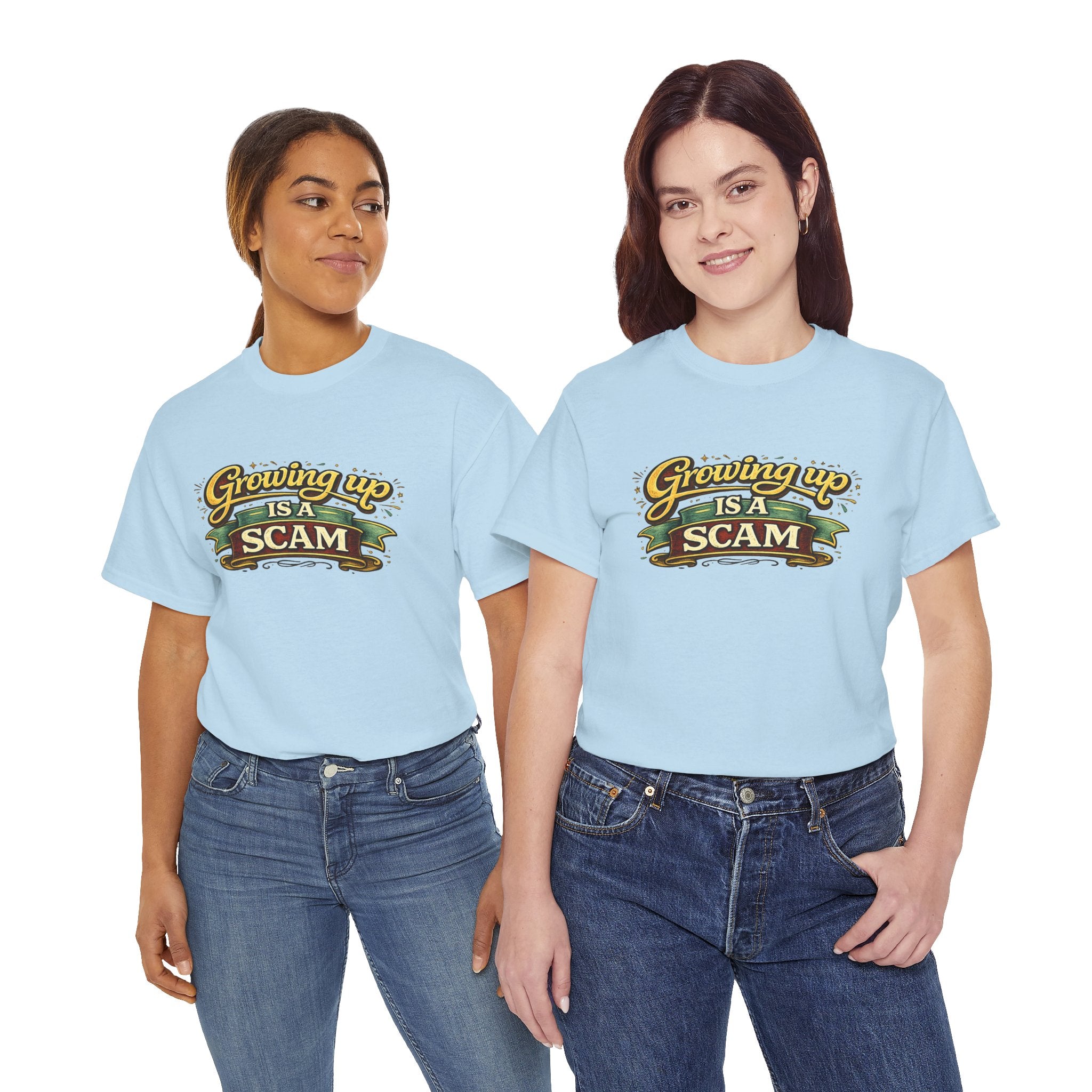 Growing Up Is a Scam | T-Shirt