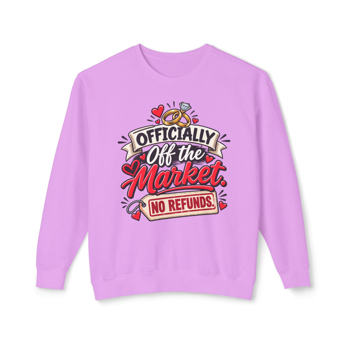 "Officially Off the Market, No Refunds" Sweatshirt — Neon Violet, S | The ClawMark Store