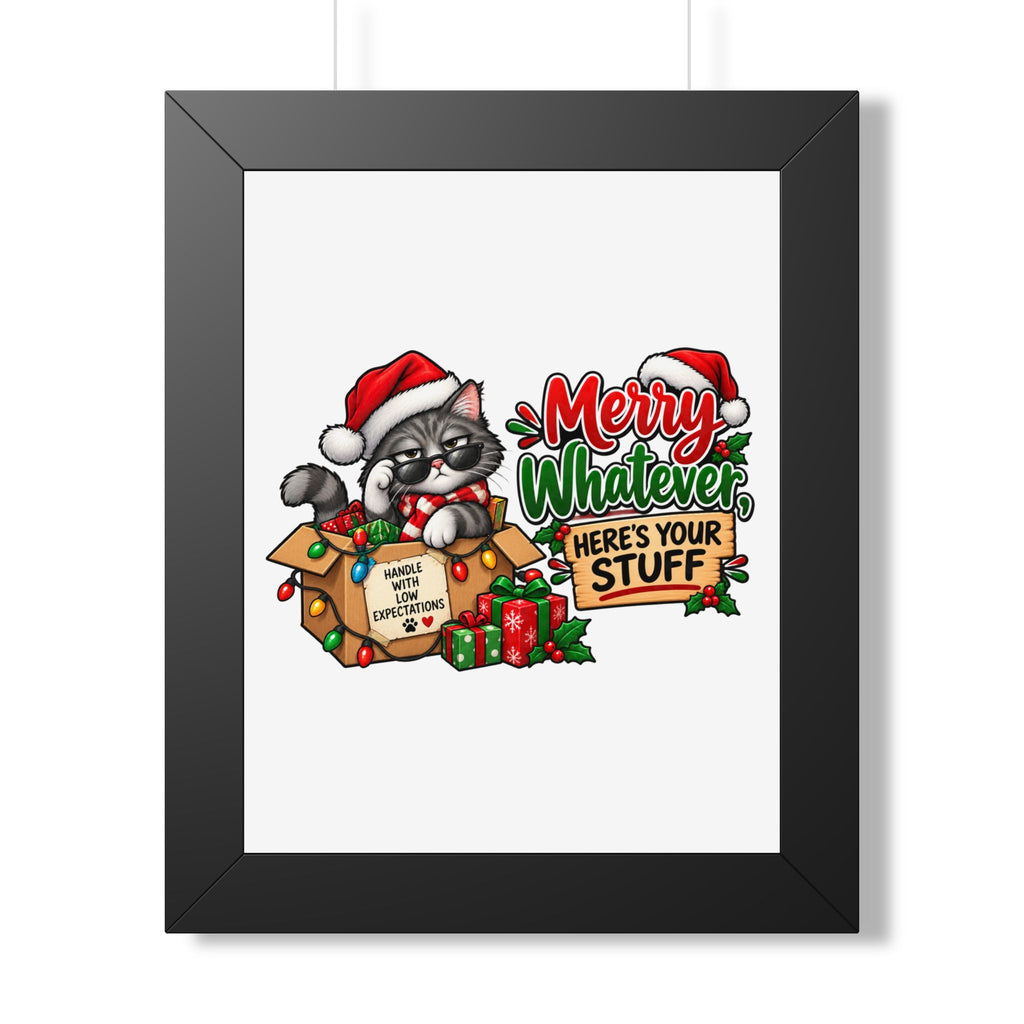Merry Whatever Cat Christmas Poster — "Here's Your Stuff" Framed Print — Black, 11" x 14" | The ClawMark Store