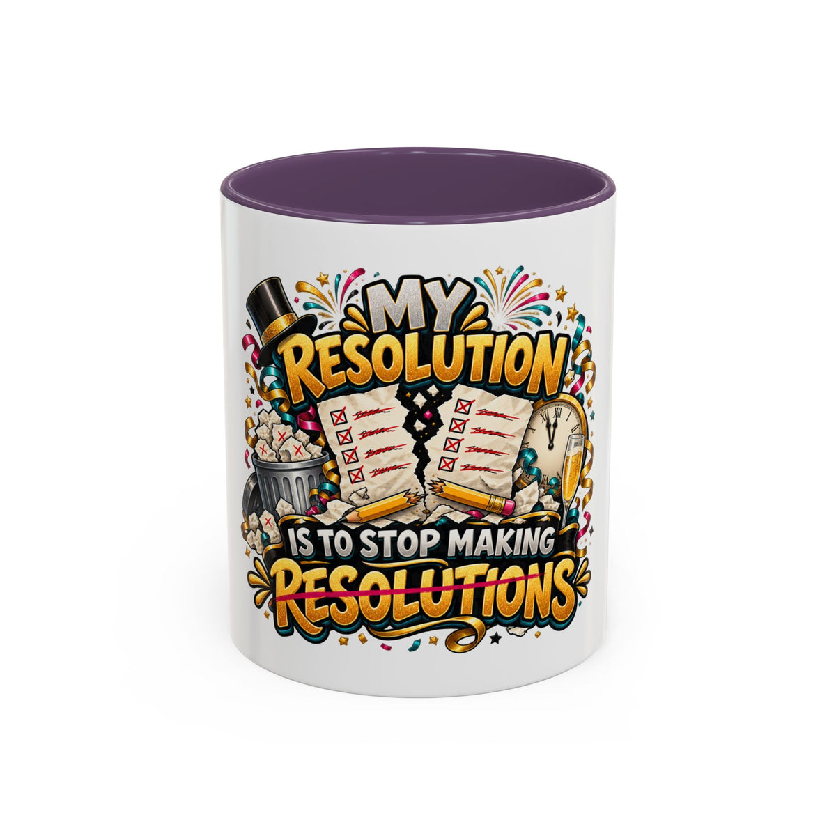 Funny New Year Coffee Mug — “My Resolution Is To Stop Making Resolutions” Accent Mug