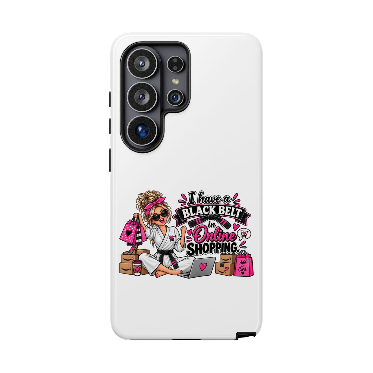 "I Have a Black Belt in Online Shopping" Phone Case — Samsung Galaxy S26 Ultra, Glossy | The ClawMark Store