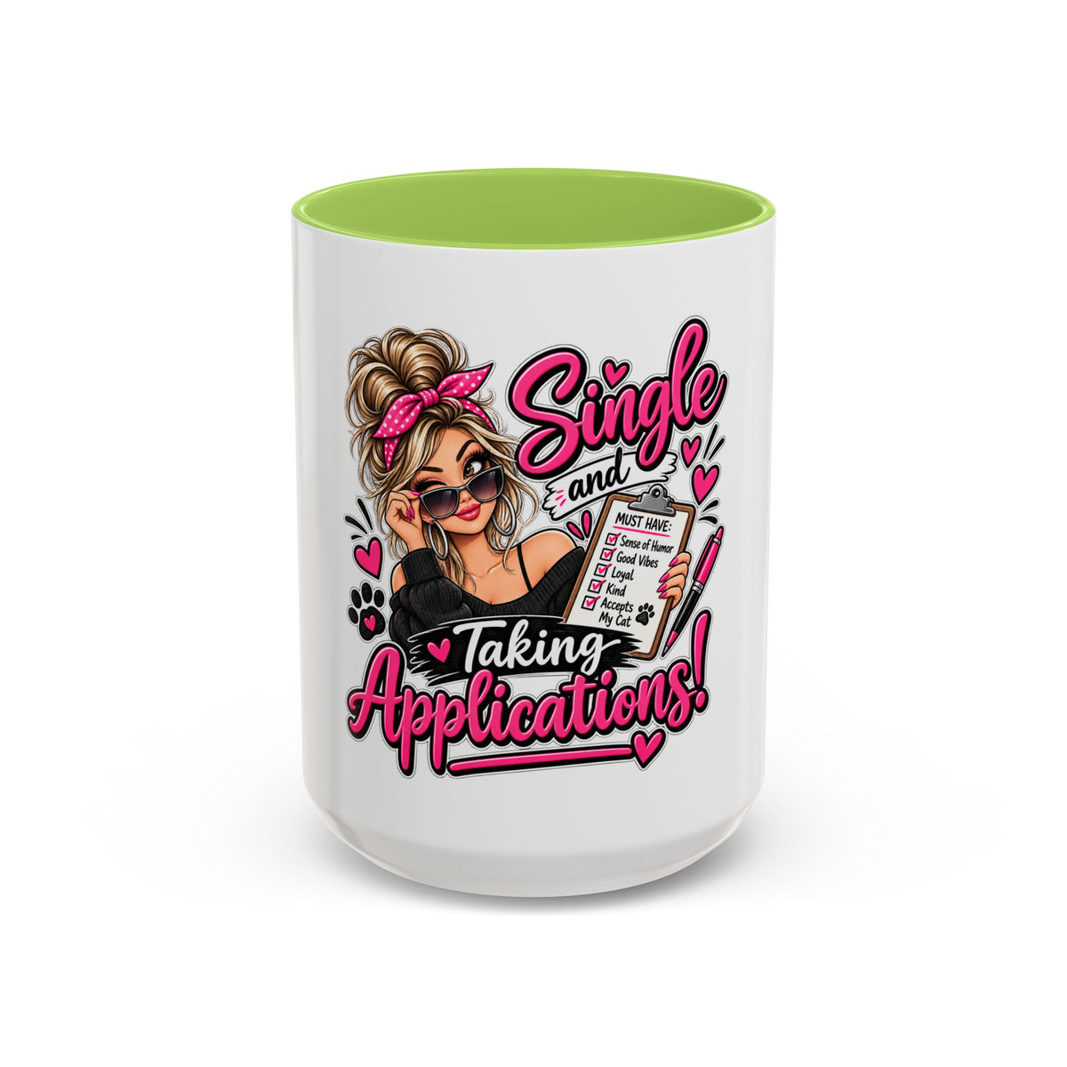 Single and Taking Applications — Coffee Mug (11oz, 15oz) — Light Green, 15oz | The ClawMark Store