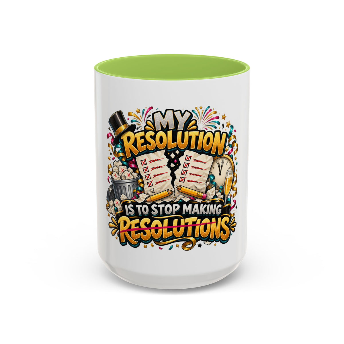 Funny New Year Coffee Mug — “My Resolution Is To Stop Making Resolutions” Accent Mug