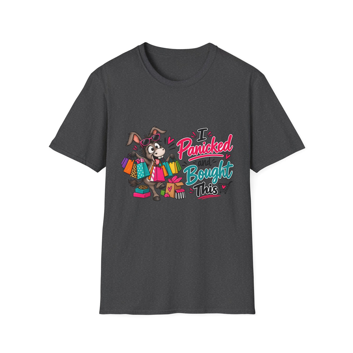 I Panicked and Bought This T-Shirt — Funny Shopping Spree Graphic Tee — S, Dark Heather | The ClawMark Store
