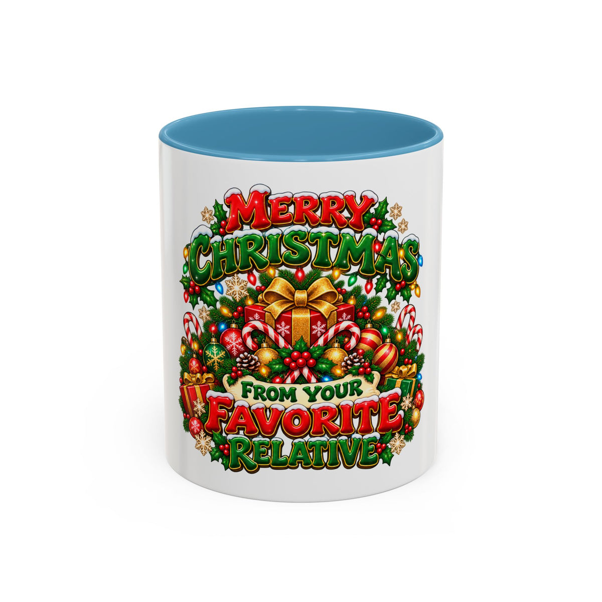 Christmas Coffee Mug — "Merry Christmas from Your Favorite Relative" Holiday Gift