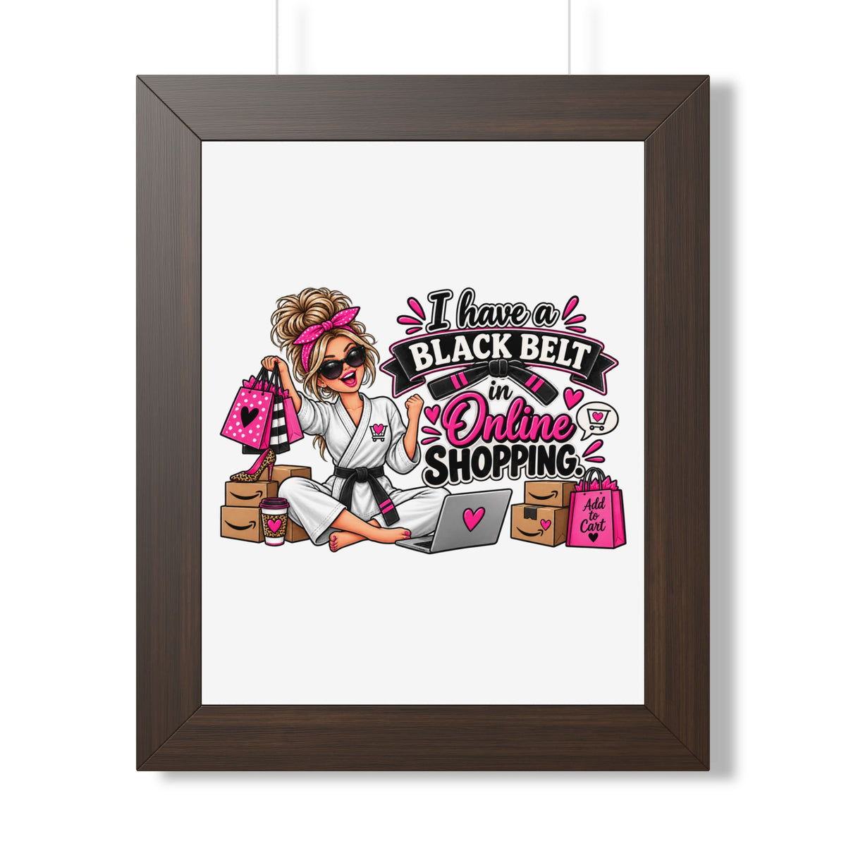 "I Have a Black Belt in Online Shopping" Framed Poster — Walnut, 11" x 14" | The ClawMark Store