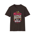 "Marriage: Because Your Bad Decisions Need a Witness" T-Shirt — Dark Chocolate, S | The ClawMark Store