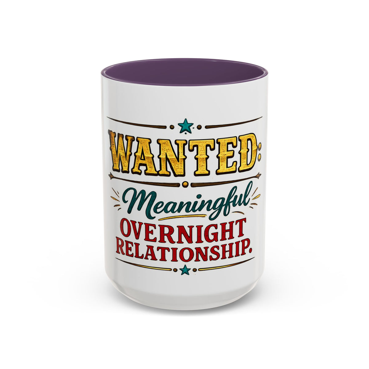 Wanted: Meaningful Overnight Relationship — Coffee Mug — Purple, 15oz | The ClawMark Store