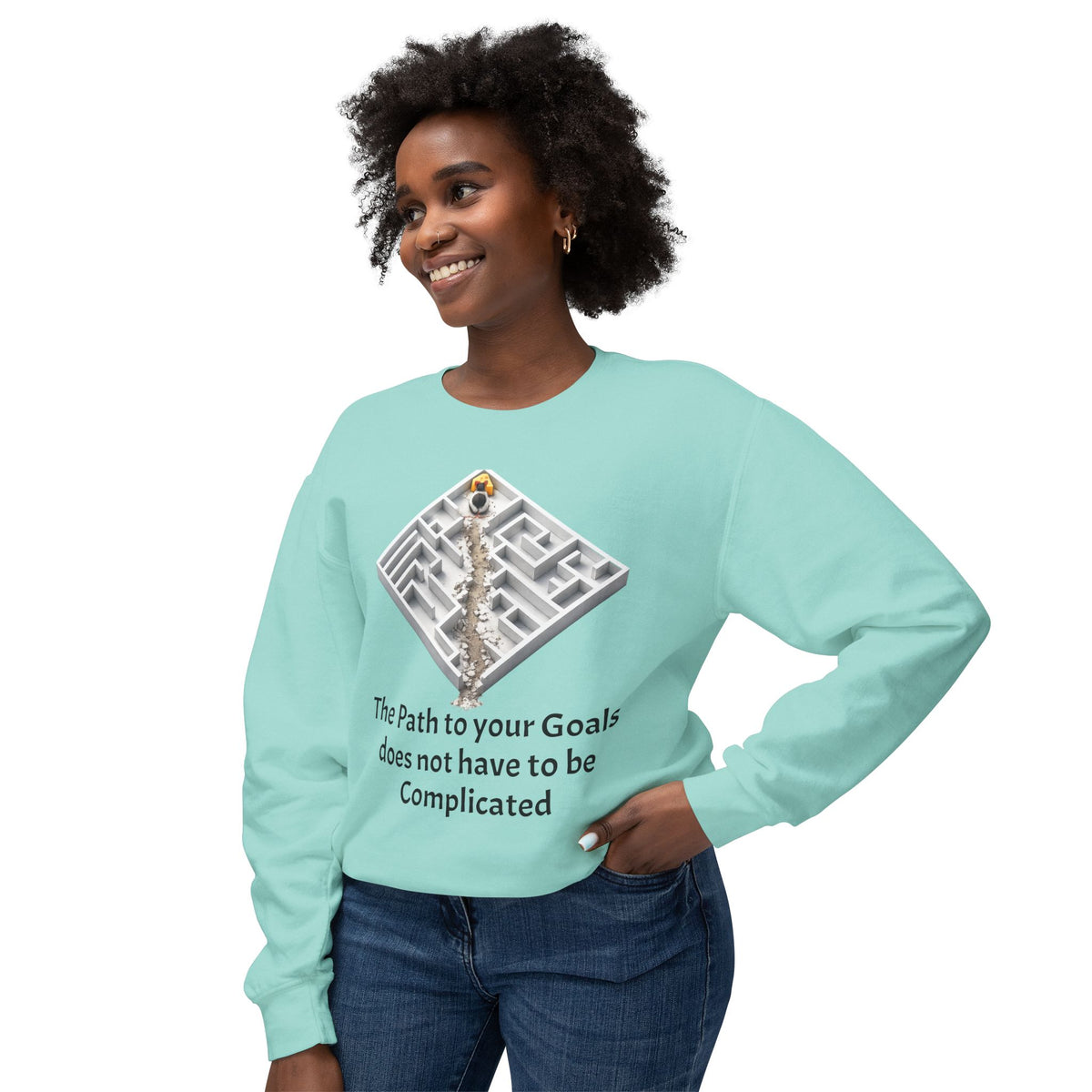 "The Path to Your Goals Does Not Have to Be Complicated" Sweatshirt — product photo 3 | The ClawMark Store