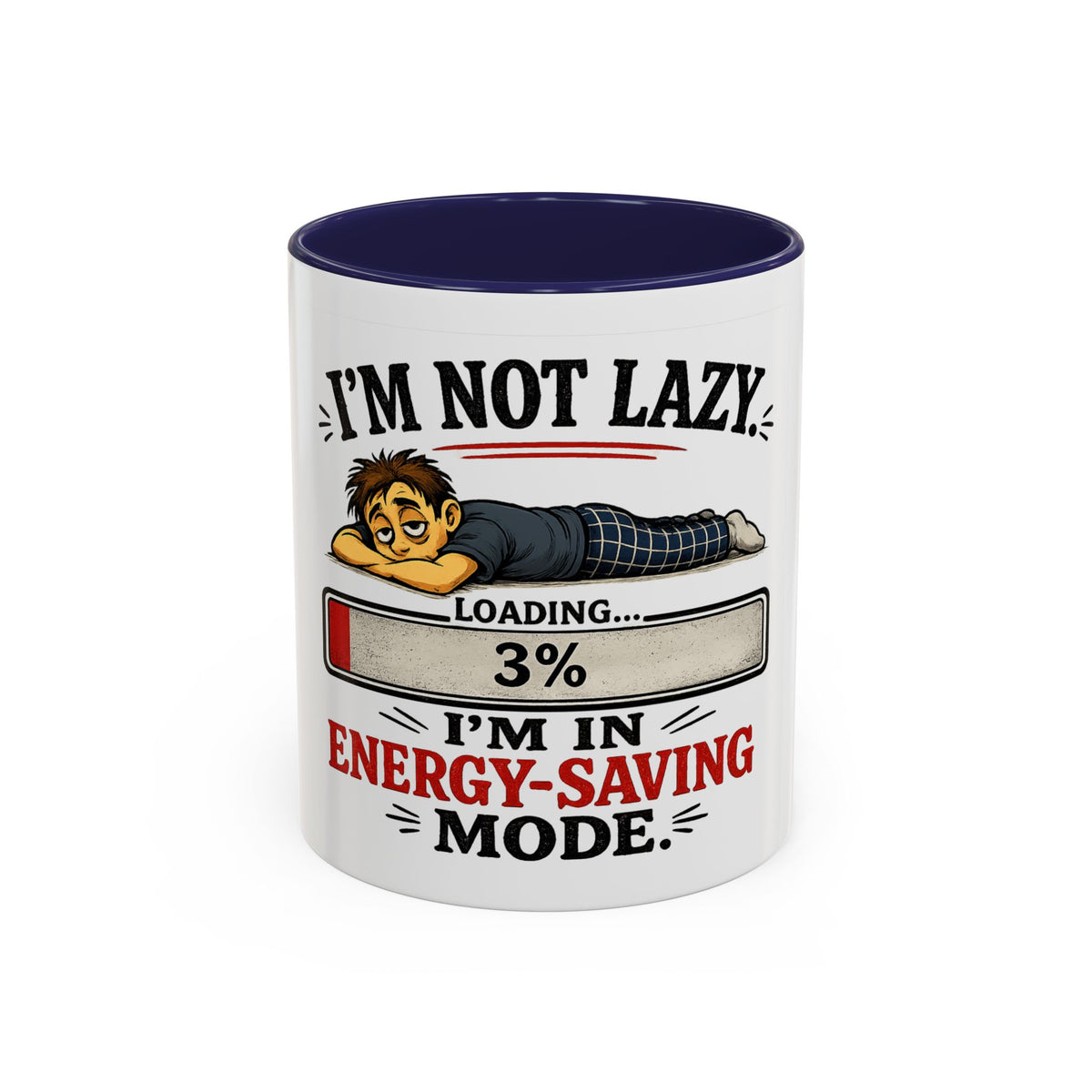 "I'm Not Lazy, I'm in Energy-Saving Mode" Accent Mug — Navy, 11oz | The ClawMark Store