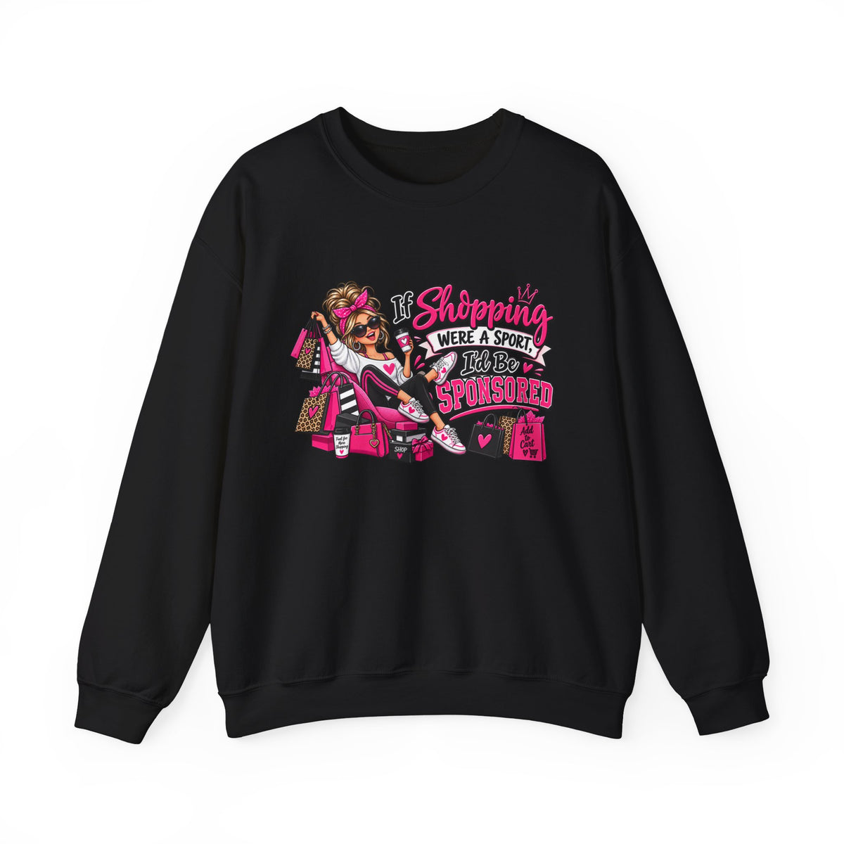 "If Shopping Were a Sport I'd Be Sponsored" Sweatshirt — S, Black | The ClawMark Store