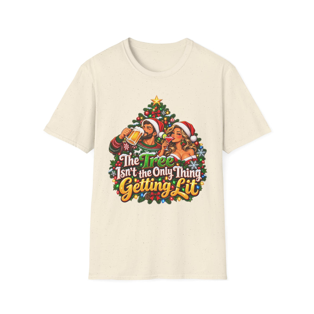 Christmas Party T-Shirt — "The Tree Isn't the Only Thing Getting Lit" Holiday Tee