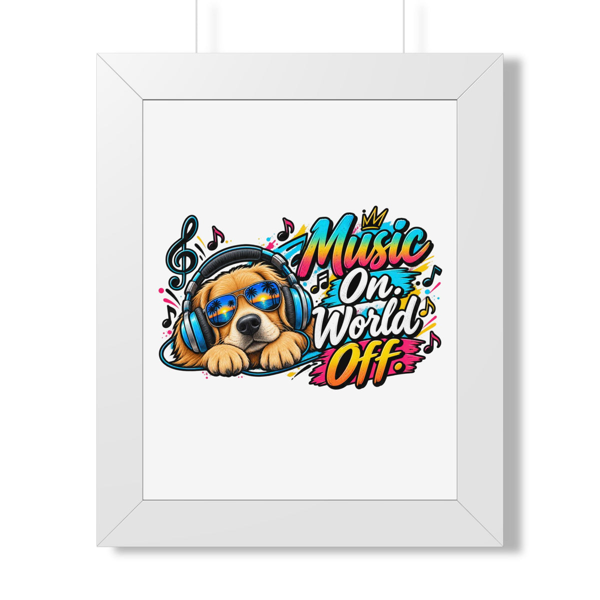 Music On, World Off Framed Poster — Dog with Headphones Wall Art — White, 11" x 14" | The ClawMark Store