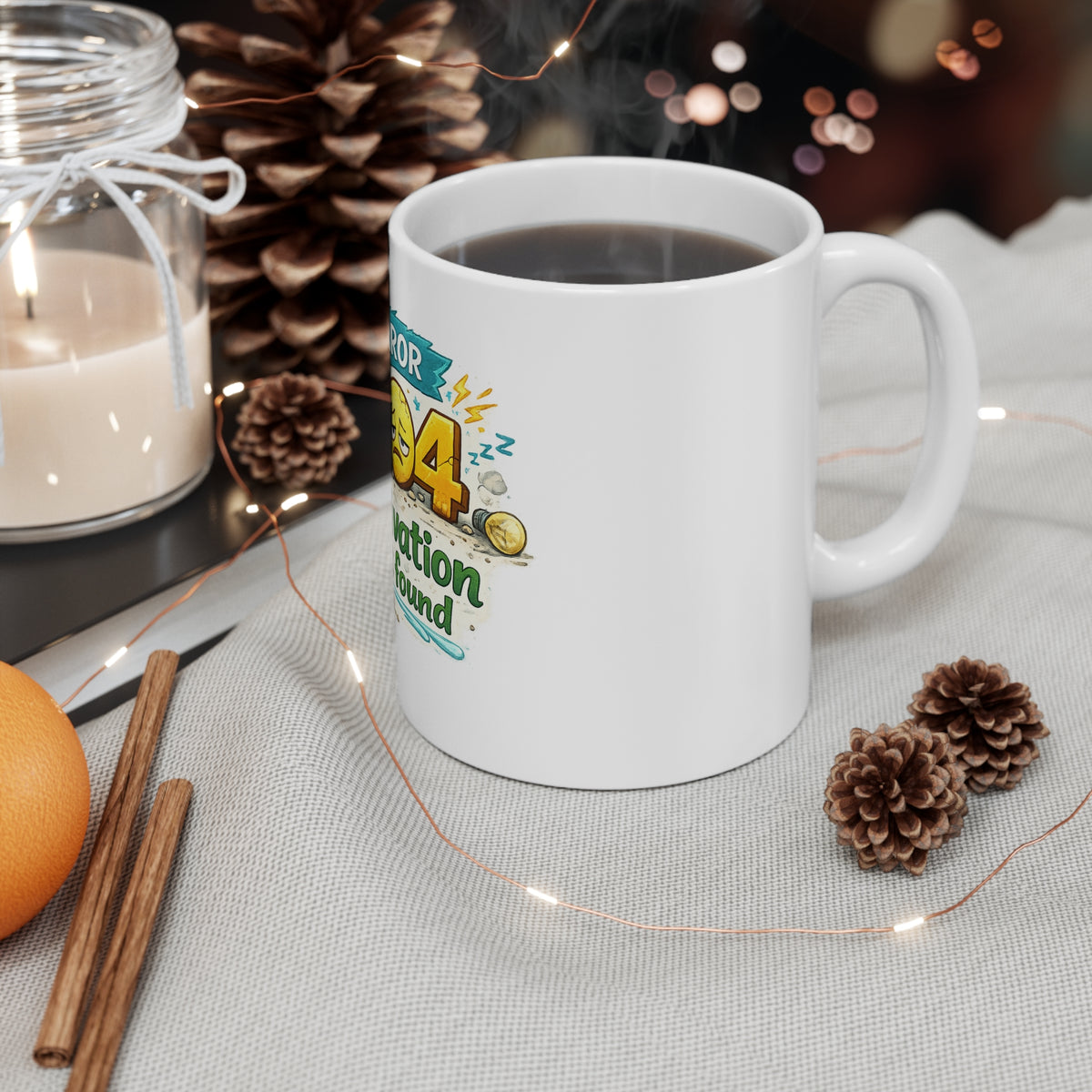 Error 404 - Motivation Not Found — Coffee Mug