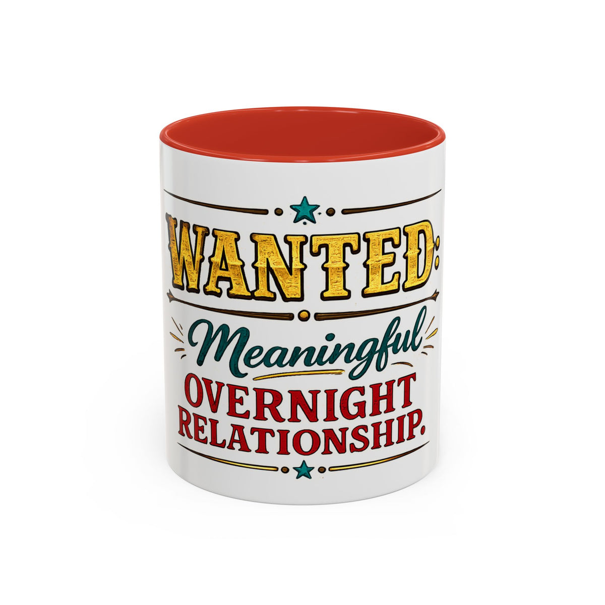 Wanted: Meaningful Overnight Relationship — Coffee Mug — Red, 11oz | The ClawMark Store