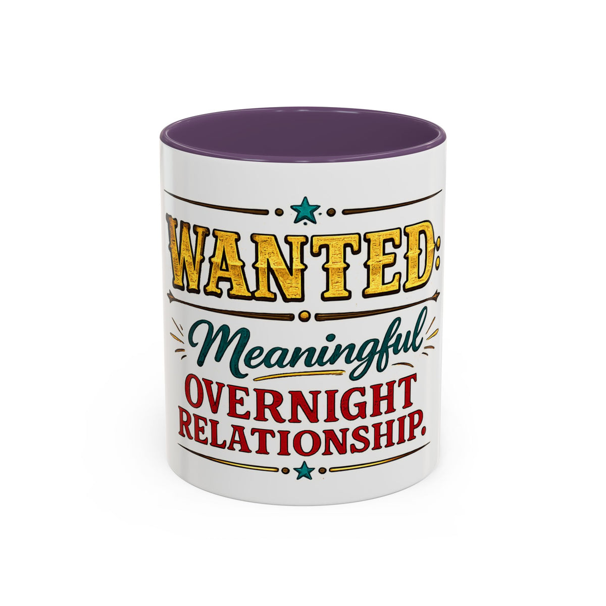 Wanted: Meaningful Overnight Relationship — Coffee Mug — Purple, 11oz | The ClawMark Store
