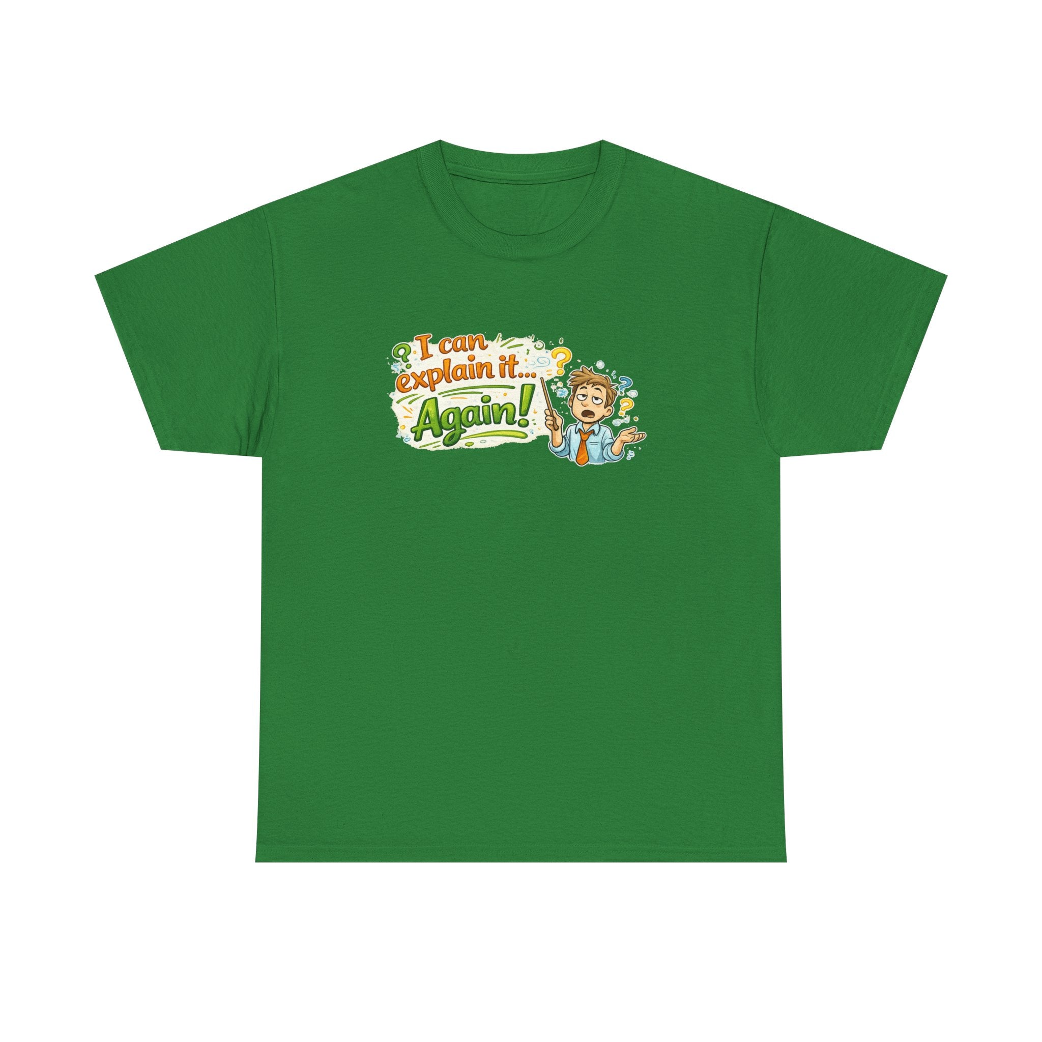 I Can Explain It - Again! | T-Shirt | Funny Retro Teacher Illustration