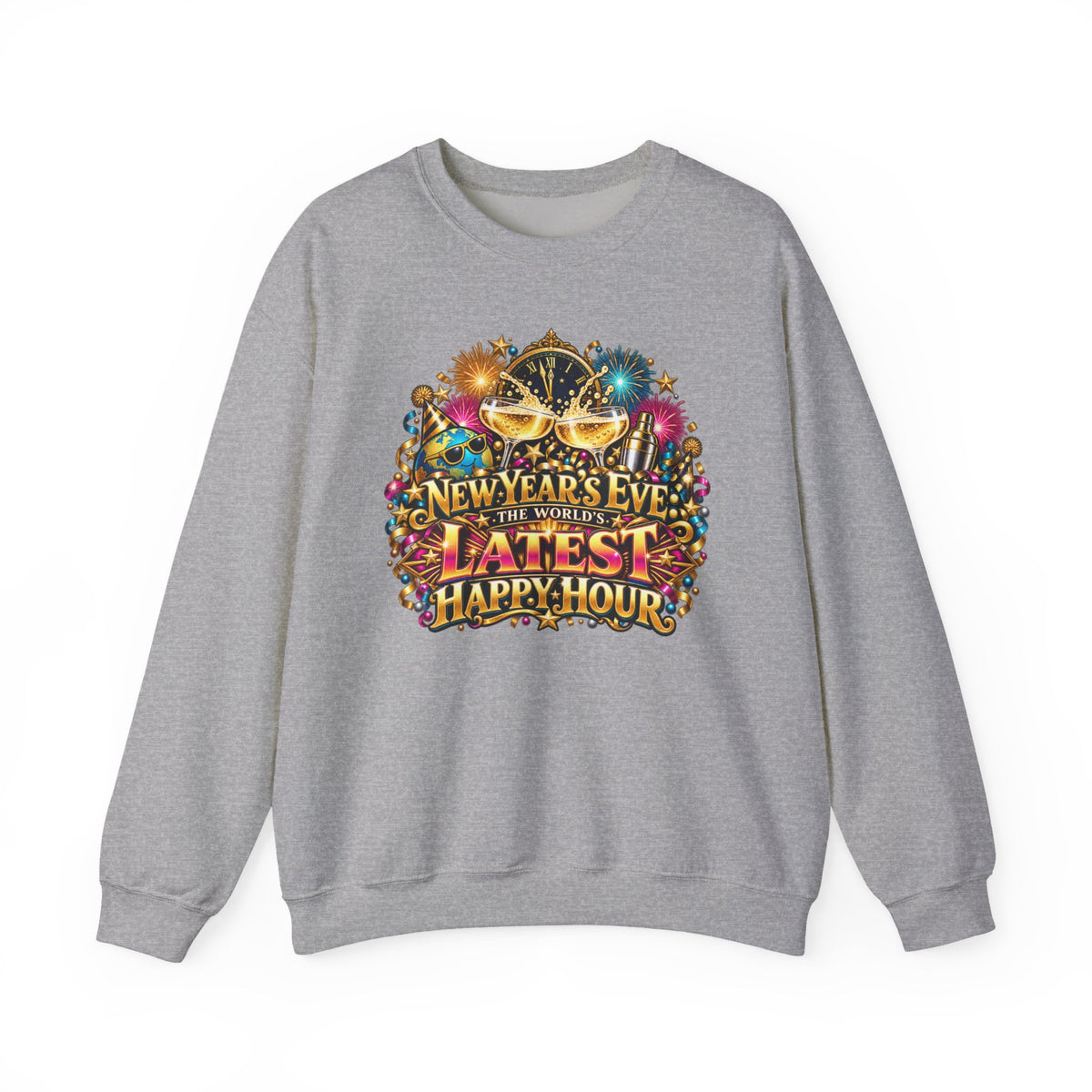 New Year’s Eve "Latest Happy Hour" Crewneck Sweatshirt