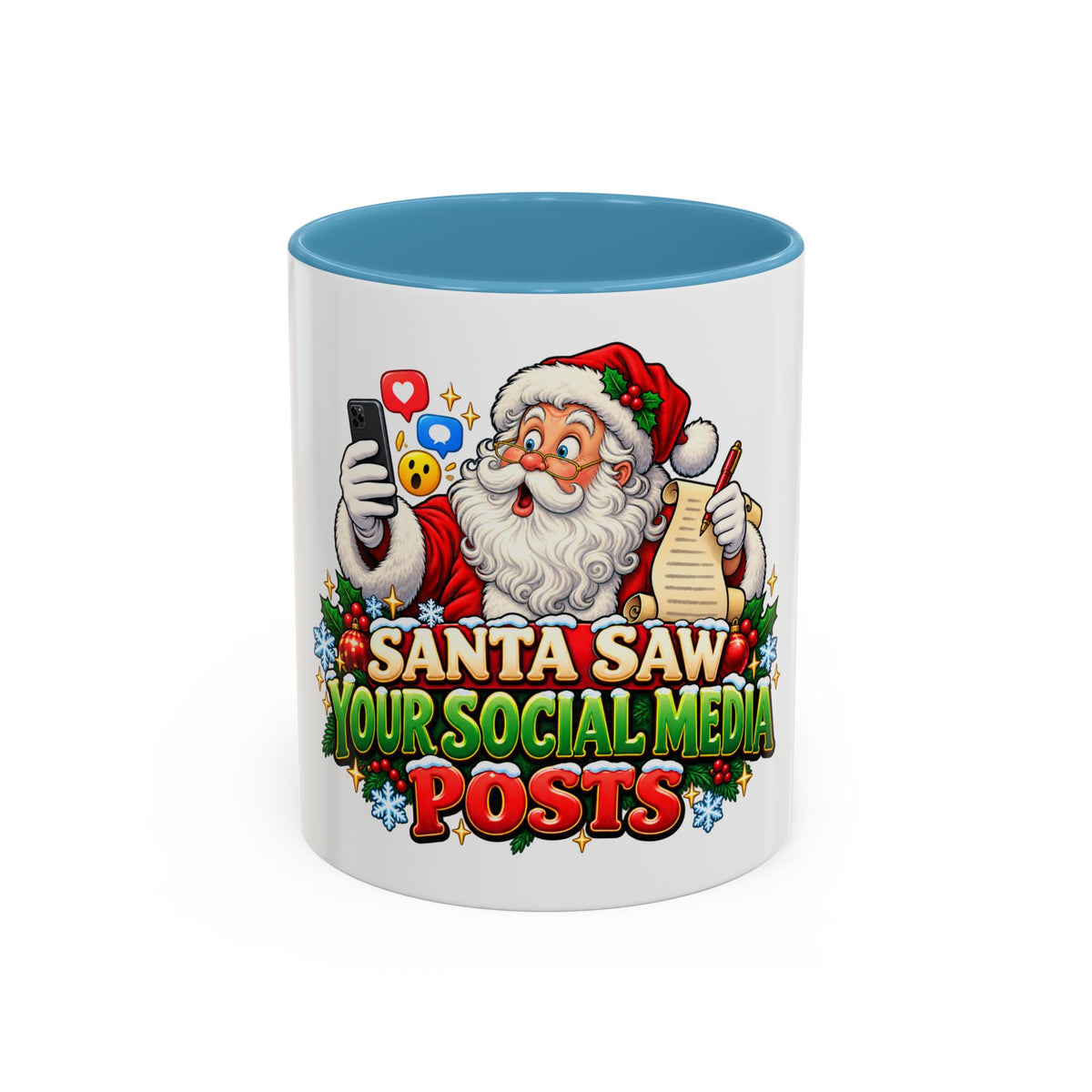 Santa Saw Your Social Media Posts Coffee Mug
