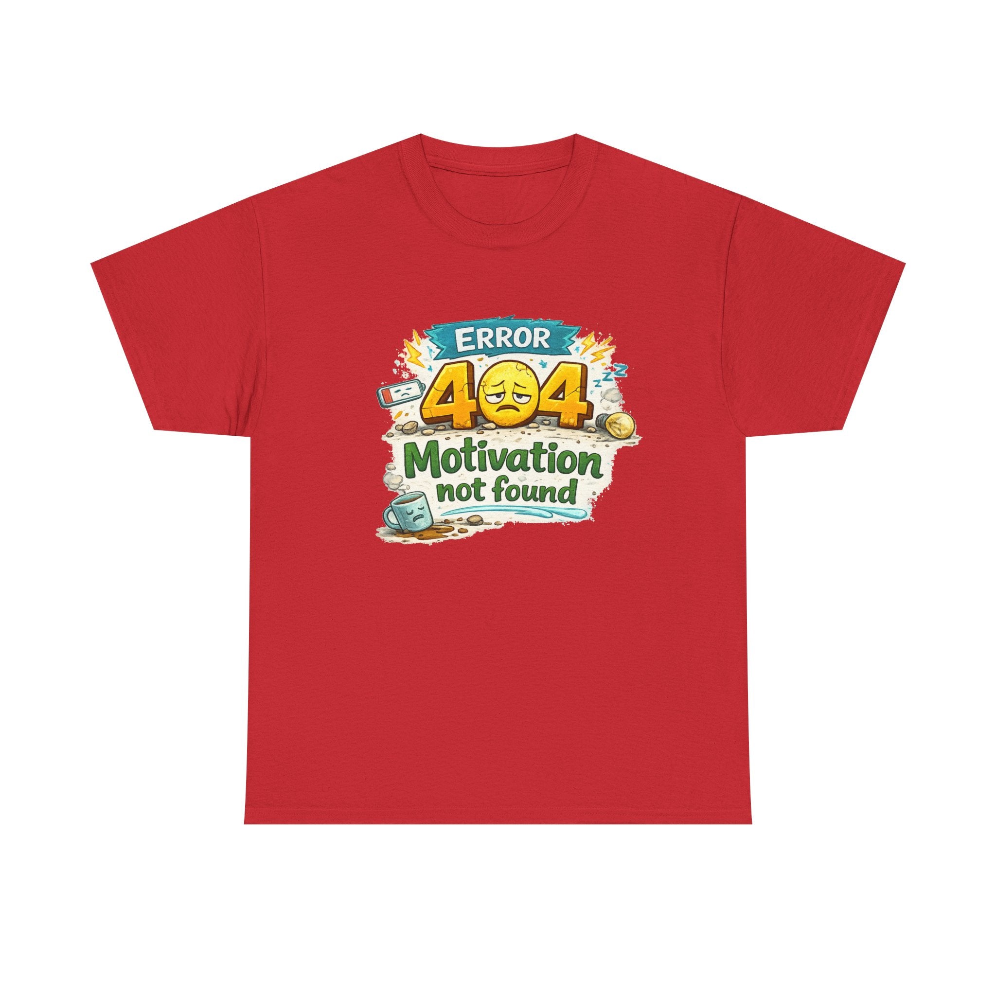 Error 404: Motivation Not Found | T-Shirt | Funny Tech Tee