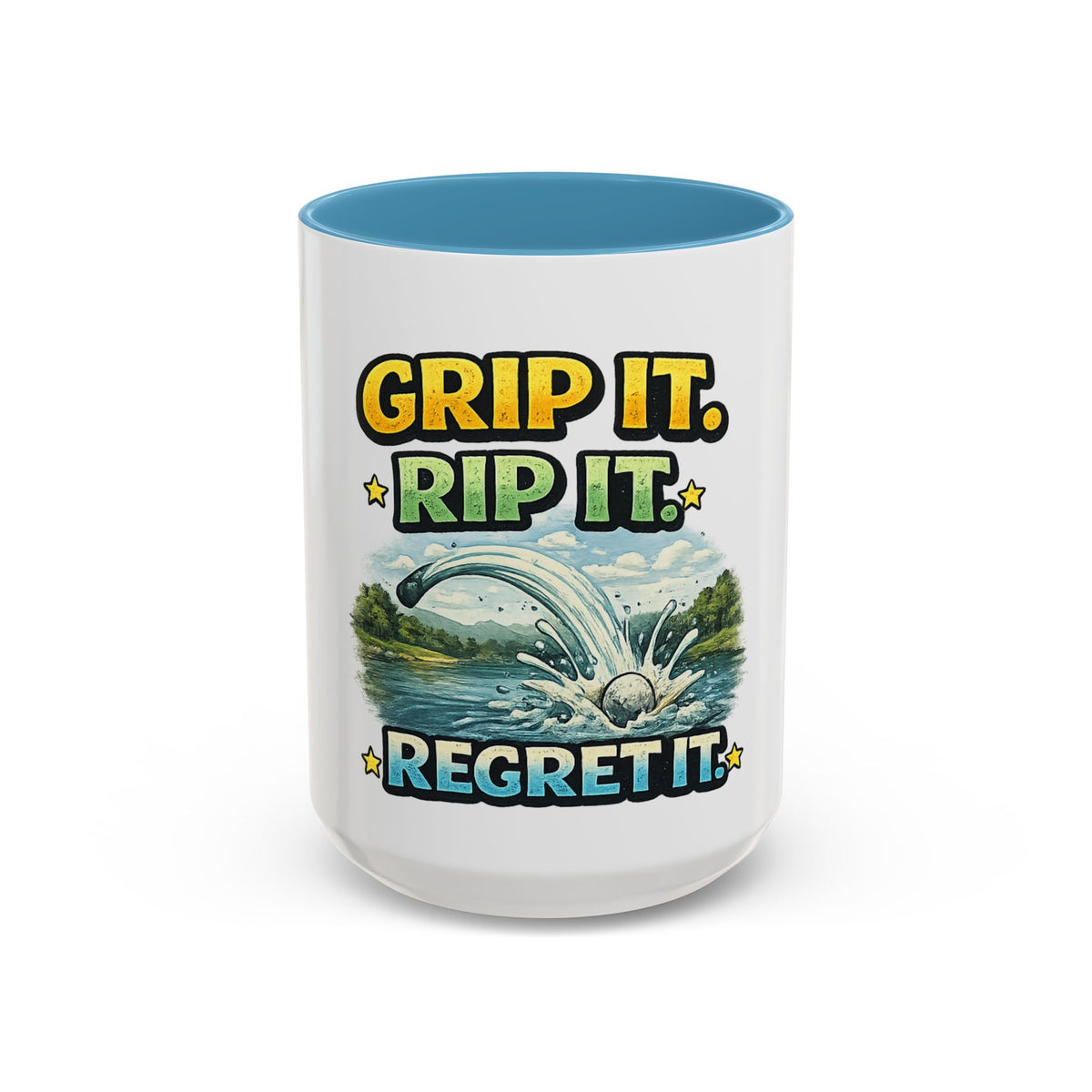 Grip It, Rip It, Regret It — Golf Coffee Mug (11oz, 15oz) — 15oz, Light Blue | The ClawMark Store