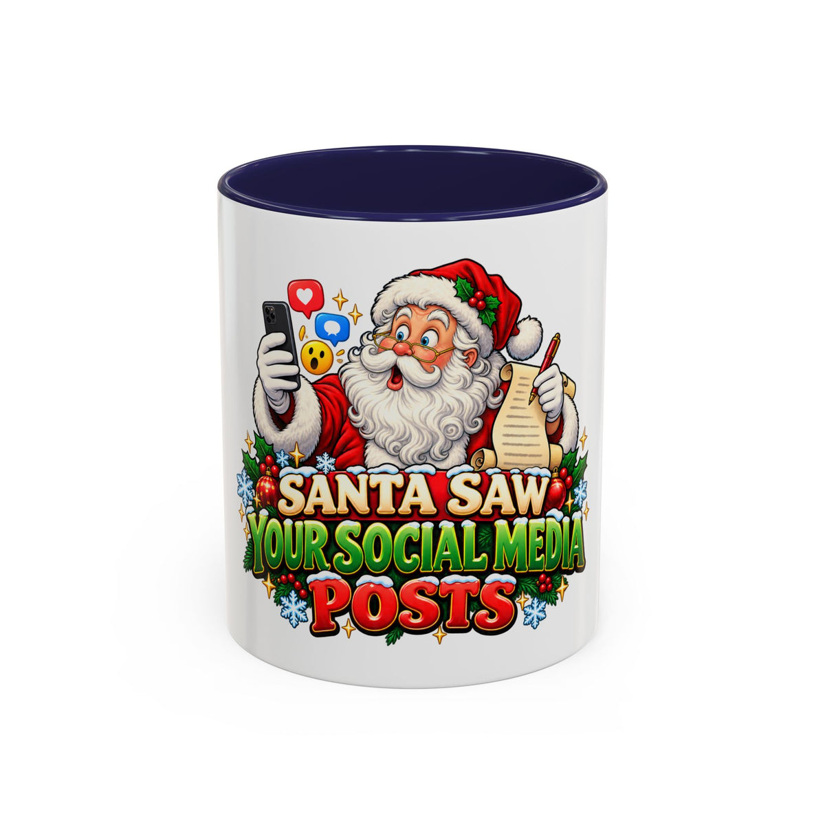 Santa Saw Your Social Media Posts Coffee Mug