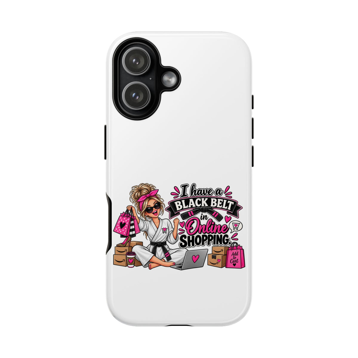 "I Have a Black Belt in Online Shopping" Phone Case — iPhone 17, Glossy | The ClawMark Store