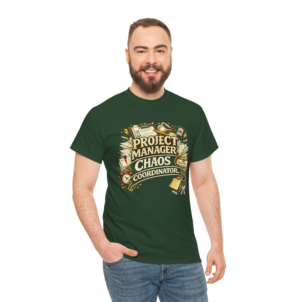 Project Manager - Chaos Coordinator | T-Shirt