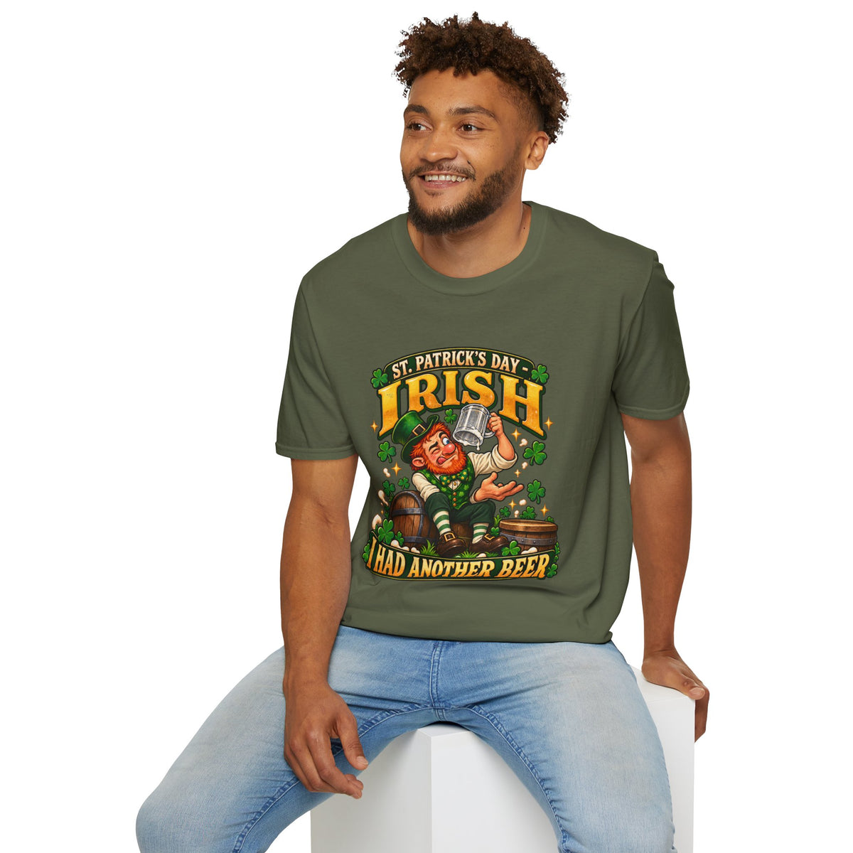 St. Patrick’s Day Irish I Had Another Beer T-Shirt