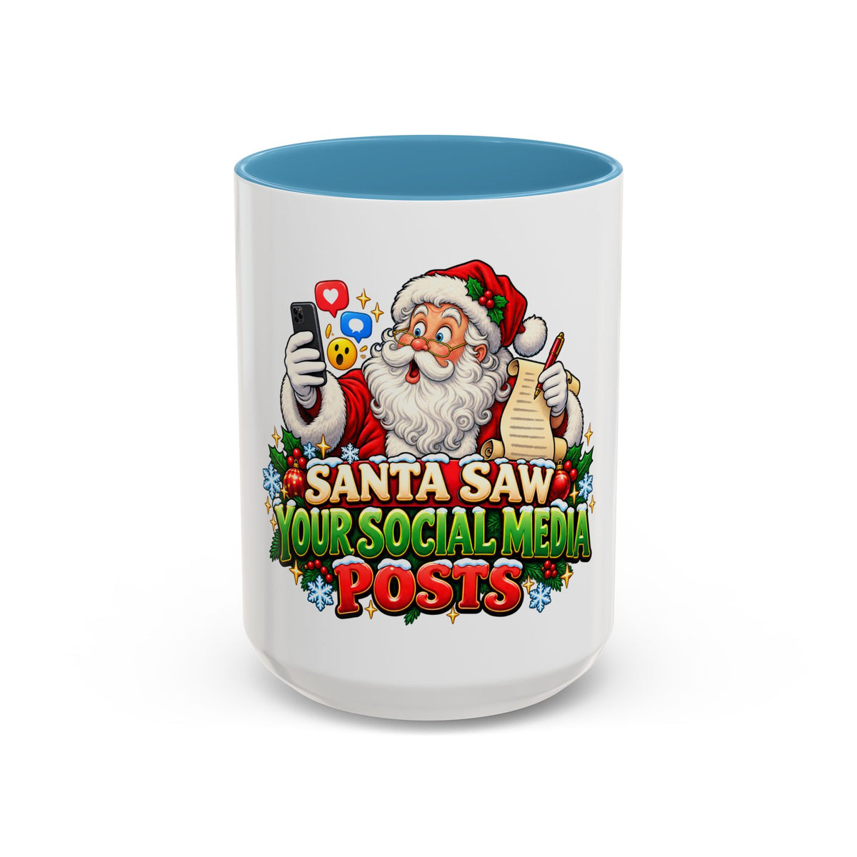 Santa Saw Your Social Media Posts Coffee Mug