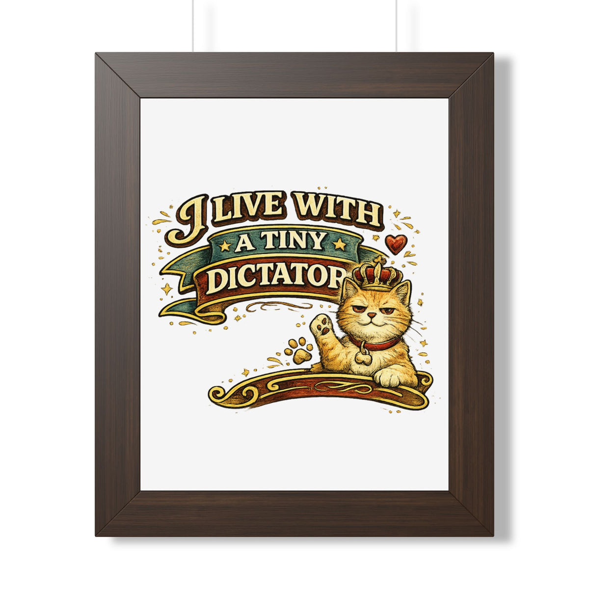 "I Live With a Tiny Dictator" Framed Poster — Walnut, 11" x 14" | The ClawMark Store