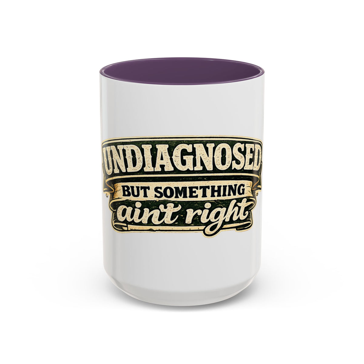 'Undiagnosed but Something Ain't Right' Accent Mug (11oz, 15oz) — Purple, 15oz | The ClawMark Store
