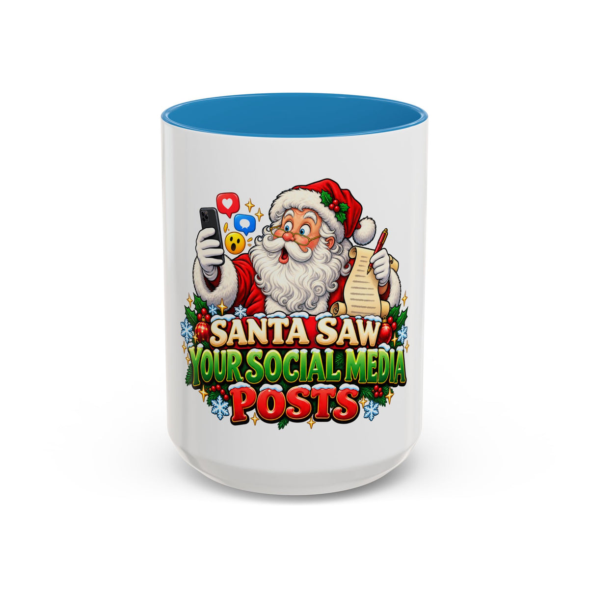 Santa Saw Your Social Media Posts Coffee Mug