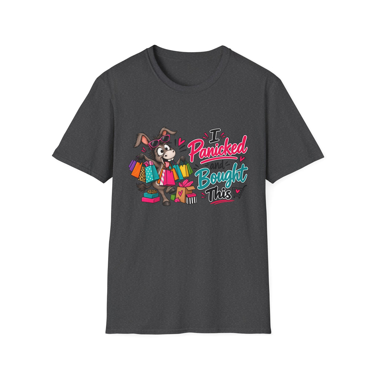 I Panicked and Bought This T-Shirt — Funny Shopping Donkey Graphic Tee — S, Dark Heather | The ClawMark Store