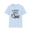 Be Patient I'm From the 1900s | T-Shirt | Retro Modem Floppy Illustration