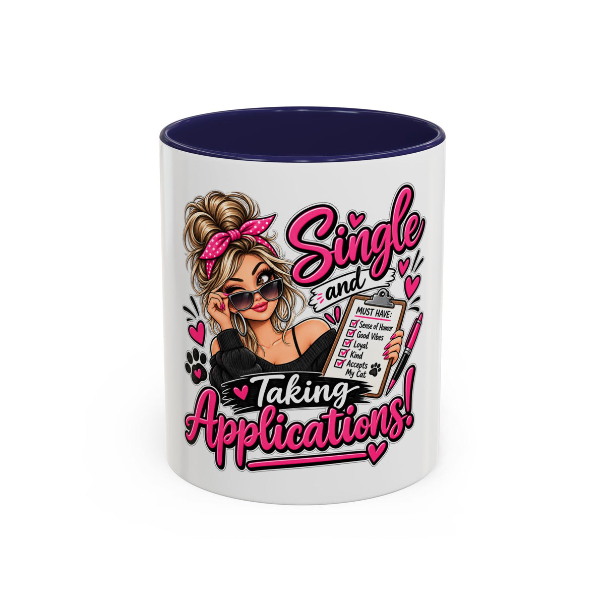 Single and Taking Applications — Coffee Mug (11oz, 15oz) — Navy, 11oz | The ClawMark Store