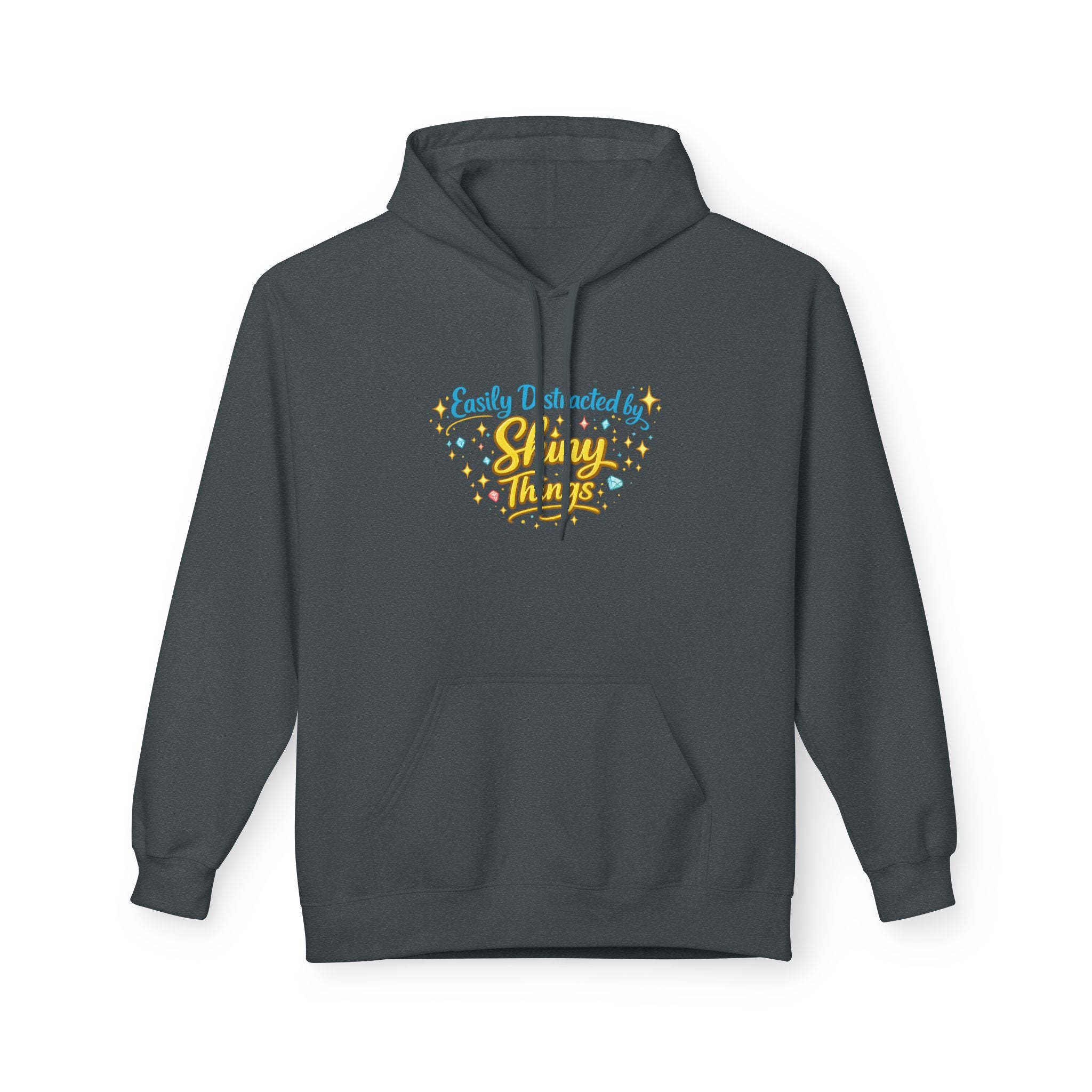Easily Distracted by Shiny Things | Hoodie