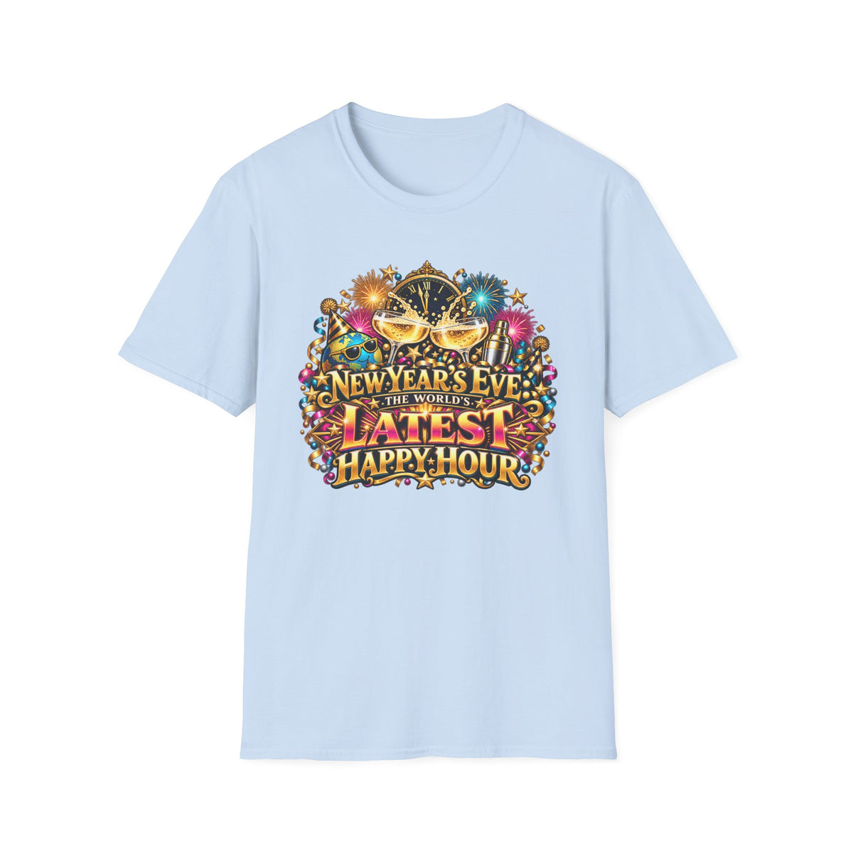 New Year's Eve 'Latest Happy Hour' Party T-Shirt