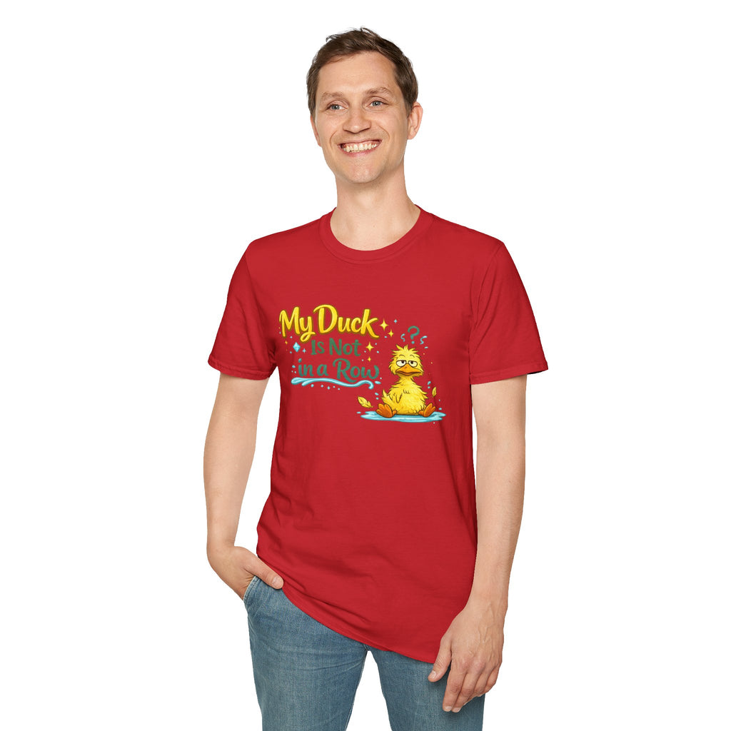 My Duck Is Not In A Row | T-Shirt | Funny Quirky Duck Graphic Tee