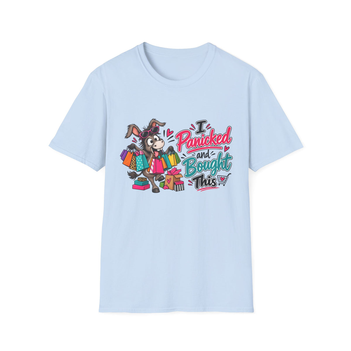 I Panicked and Bought This T-Shirt — Funny Shopping Donkey Graphic Tee — S, Light Blue | The ClawMark Store